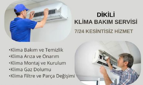 DİKİLİ KLİMA SERVİSİ